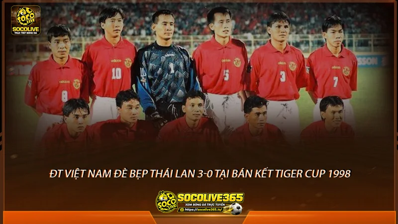 Việt Nam hủy diệt Thái Lan với tỷ số 3-0 Việt Nam hủy diệt Thái Lan với tỷ số 3-0