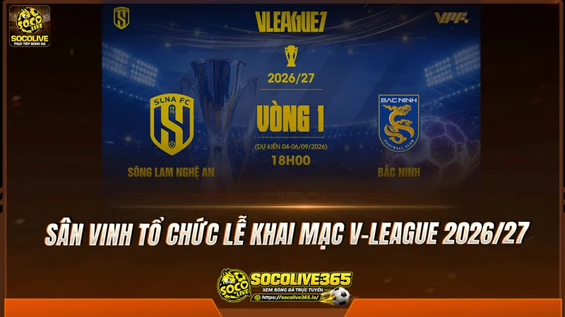 SLNA đối đầu Bắc Ninh trong ngày khai màn tại sân Vinh SLNA đối đầu Bắc Ninh trong ngày khai màn tại sân Vinh