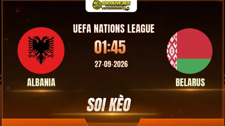 Soi kèo Albania vs Belarus, 01h45 ngày 27/9: Điểm tựa sân nhà
