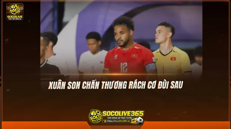 Xuân Son chấn thương, nghỉ 6-8 tuần và chia tay ASEAN Cup